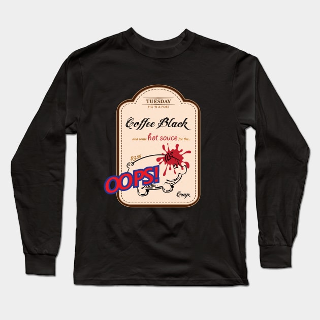 Supernatural Tuesday Pig 'n a Poke Long Sleeve T-Shirt by jacintajim